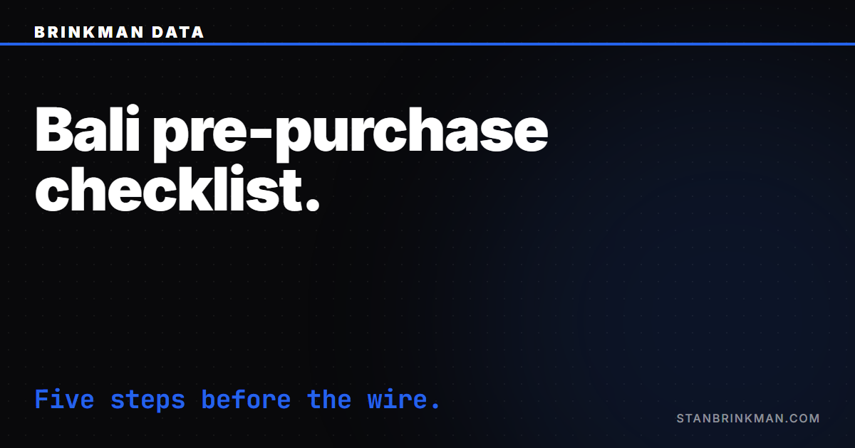 Bali Villa Due Diligence — The Pre-Purchase Checklist Foreign Buyers Skip. Brinkman Data SEO brand card.