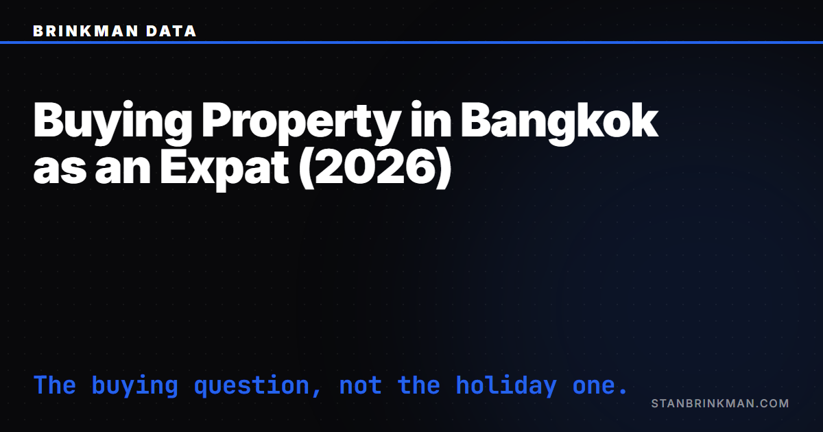 Buying Property in Bangkok as an Expat (2026)