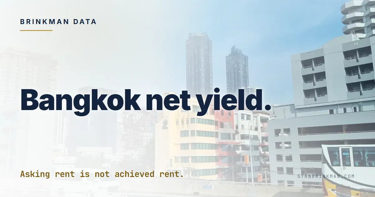 Bangkok Rental Yield: The Number Is Flatter Than Anyone Selling You a Corridor Admits