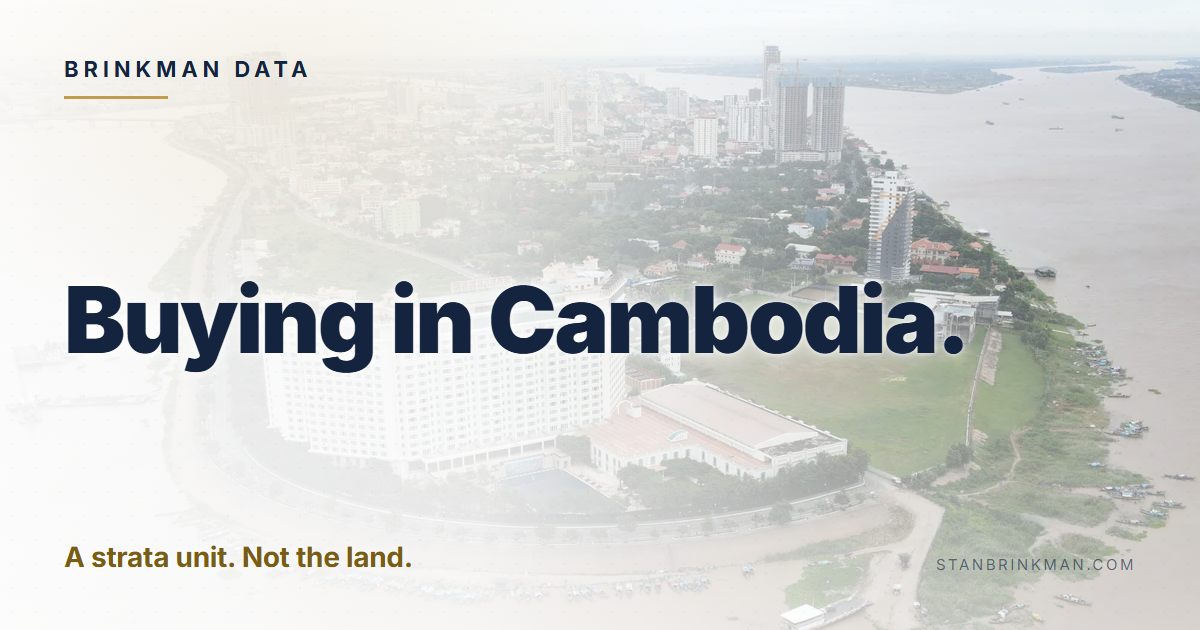 Buying in Cambodia. A strata unit. Not the land. Brinkman Data brand card.