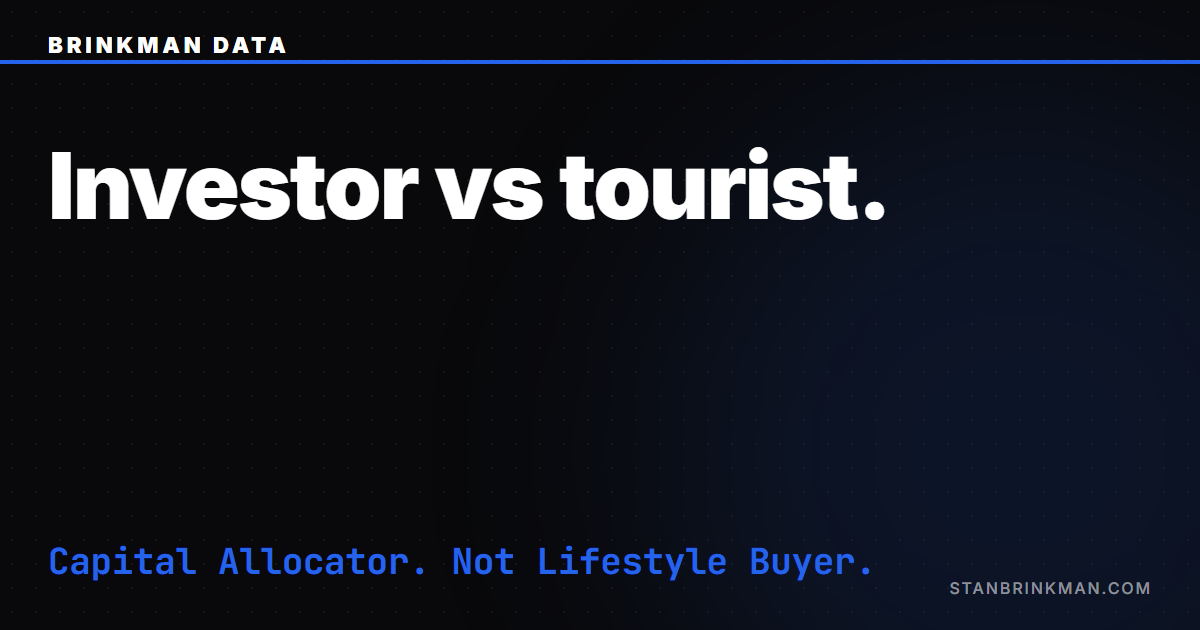 Investor vs tourist. Capital Allocator. Not Lifestyle Buyer. Brinkman Data SEO brand card.