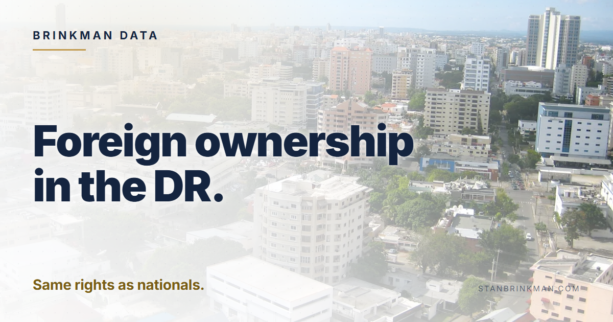 Foreign ownership in the DR. Same rights as nationals. Brinkman Data brand card.