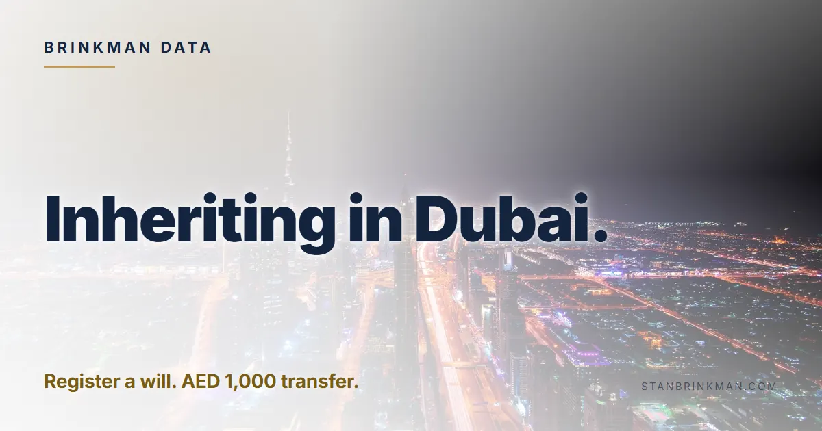 Inheriting in Dubai. Register a will. AED 1,000 transfer. Brinkman Data brand card.