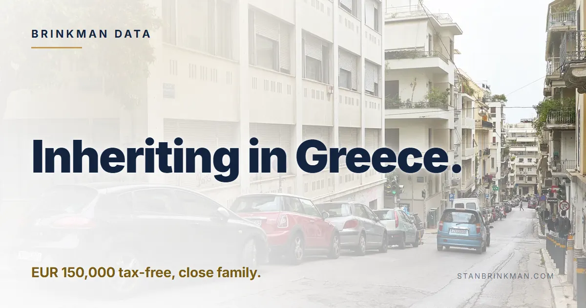 Inheriting a Greek home. EUR 150,000 tax-free for close family. Brinkman Data brand card.
