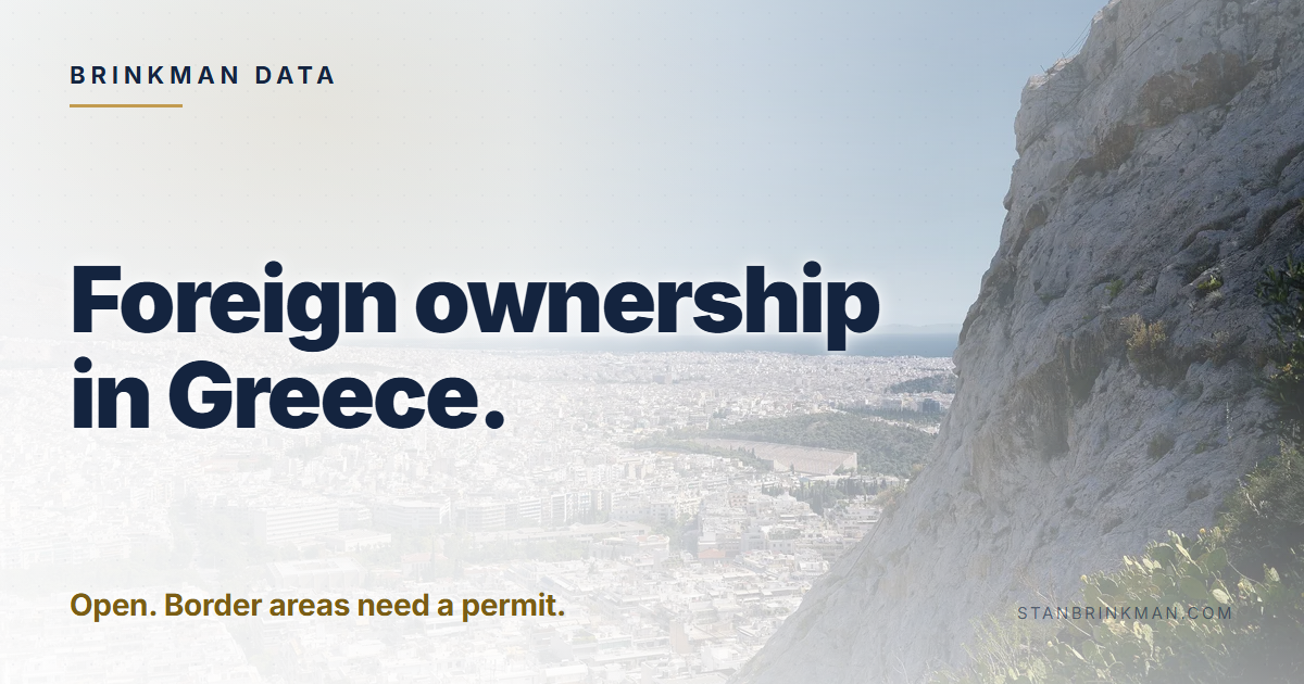 Foreign ownership in Greece. Open. Border areas need a permit. Brinkman Data brand card.