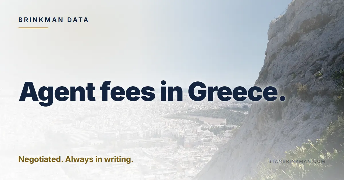 Agent fees in Greece. Negotiated. Always in writing. Brinkman Data brand card.