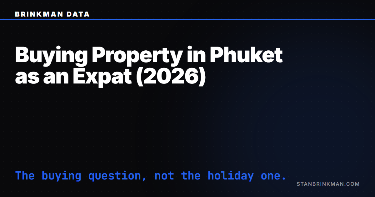 Buying Property in Phuket as an Expat (2026)