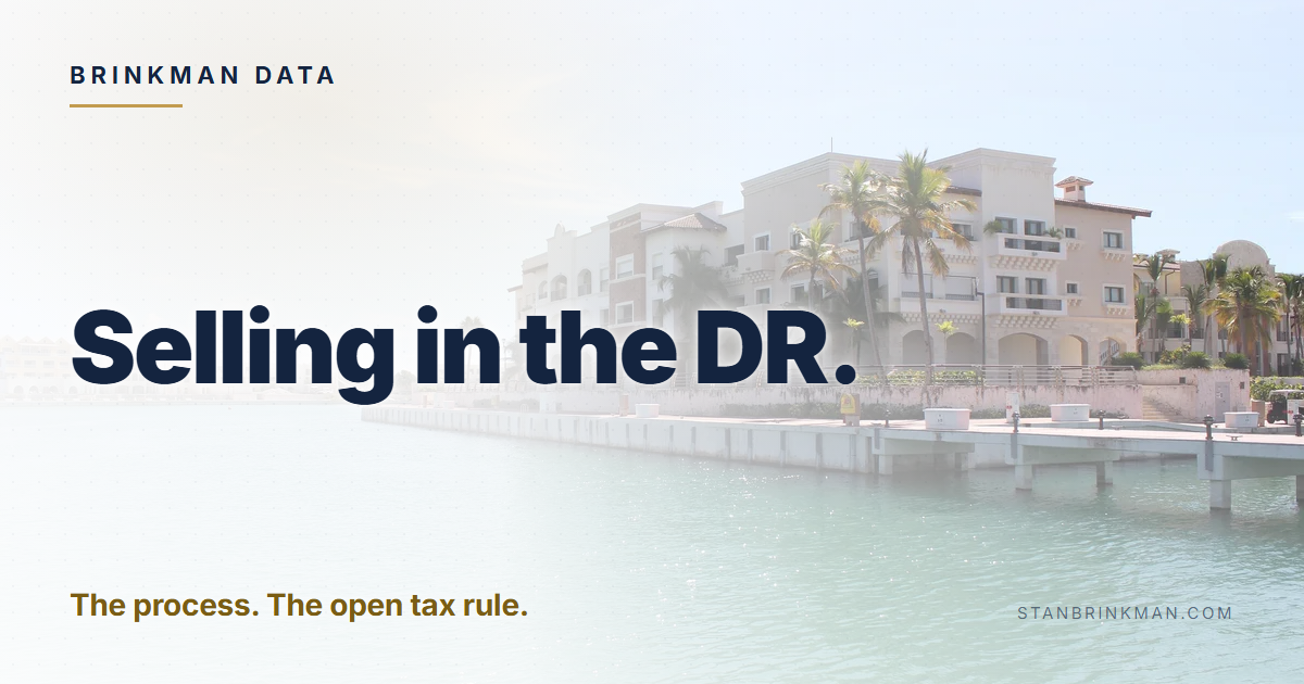 Selling in the DR. The process. The open tax rule. Brinkman Data brand card.