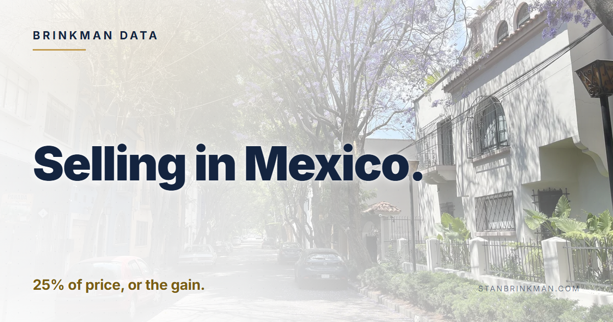 Selling in Mexico. 25% of price, or the gain. Brinkman Data brand card.