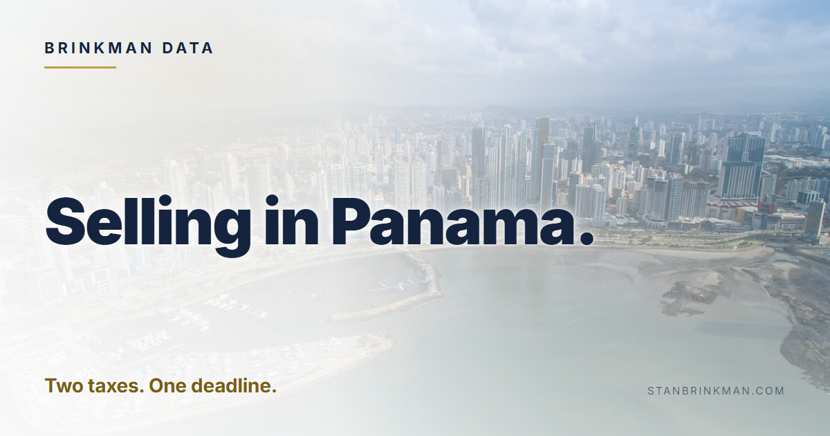 Selling in Panama. Two taxes. One deadline. Brinkman Data brand card.
