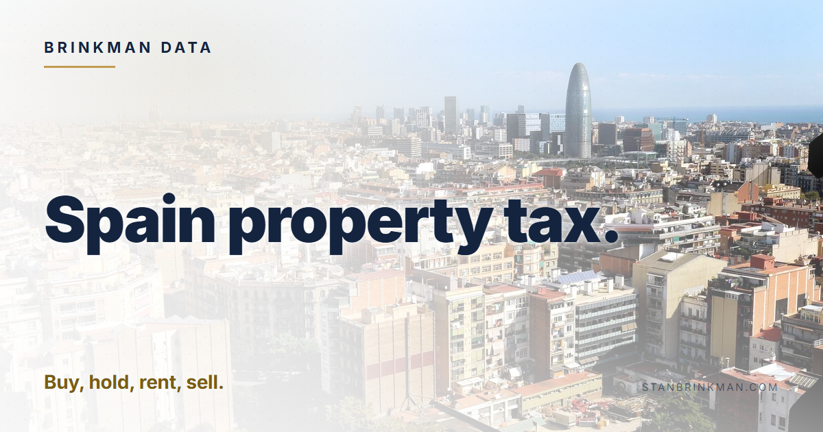 Spain property tax. Buy, hold, rent, sell. Brinkman Data brand card.