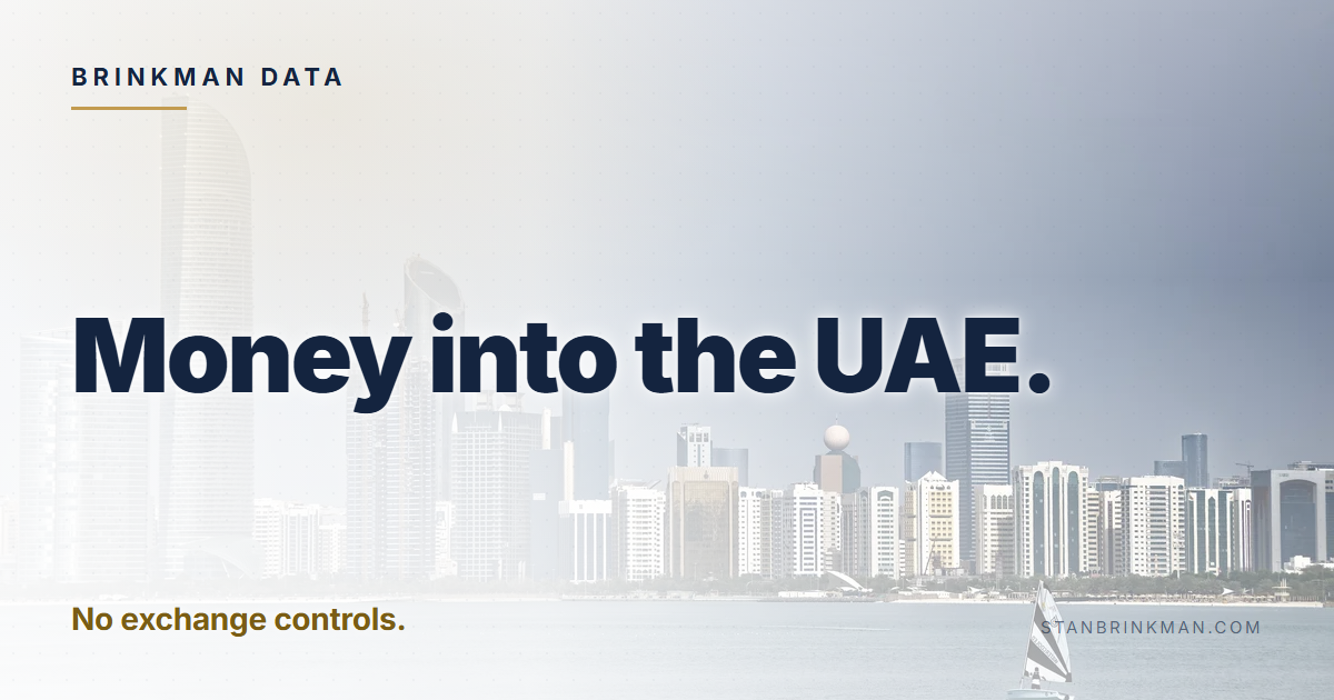 Money into the UAE. No exchange controls. Brinkman Data brand card.